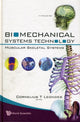 Book cover of: Biomechanical Systems Technology - Volume 3: Muscular Skeletal Systems. By: Cornelius T. Leondes