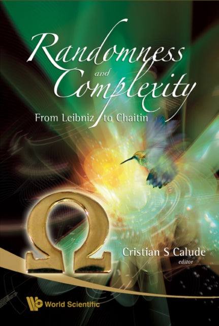 Book cover of: Randomness And Complexity, From Leibniz To Chaitin