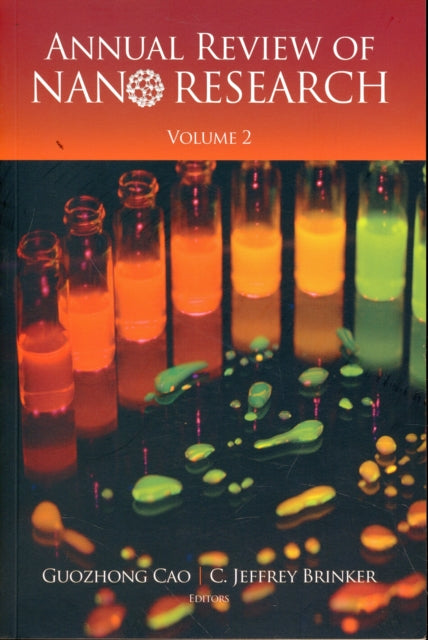 Book cover of: Annual Review Of Nano Research, Volume 2. By: C. Jeffrey Brinker