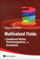 Book cover of: Multivalued Fields: In Condensed Matter, Electromagnetism, And Gravitation. By: Hagen Kleinert