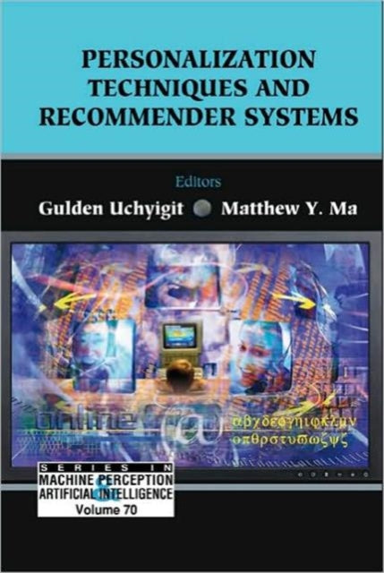 Book cover of: Personalization Techniques And Recommender Systems