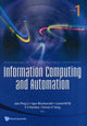 Book cover of: Information Computing And Automation - Proceedings Of The International Conference (In 3 Volumes). By: International Conference on Information Computing and Automation (2007 University of Electronic Science and Technology of China)