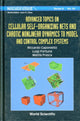 Book cover of: Advanced Topics On Cellular Self-organizing Nets And Chaotic Nonlinear Dynamics To Model And Control Complex Systems