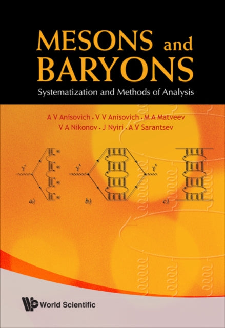 Book cover of: Mesons And Baryons: Systematization And Methods Of Analysis