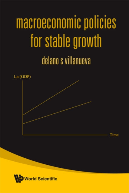 Book cover of: Macroeconomic Policies For Stable Growth. By: Delano Villanueva