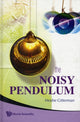 Book cover of: Noisy Pendulum, The. By: M. Gitterman