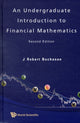 Book cover of: Undergraduate Introduction To Financial Mathematics, An. By: J. Robert Buchanan