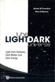 Book cover of: Light/dark Universe, The: Light From Galaxies, Dark Matter And Dark Energy. By: J. M. Overduin
