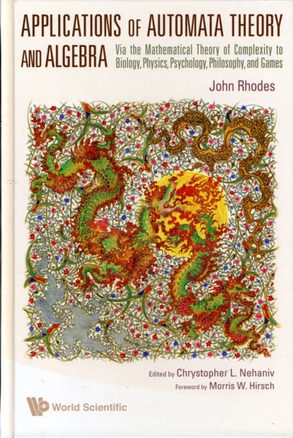 Applications Of Automata Theory And Algebra