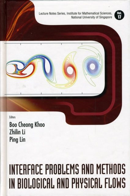 Book cover of: Interface Problems And Methods In Biological And Physical Flows