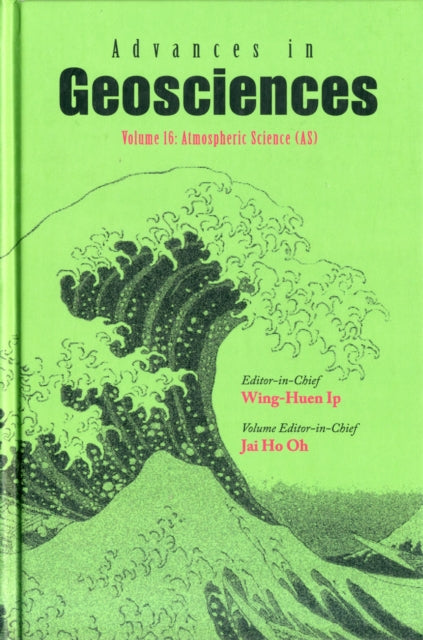 Book cover of: Advances In Geosciences - Volume 16: Atmospheric Science (As). By: W.-H Ip