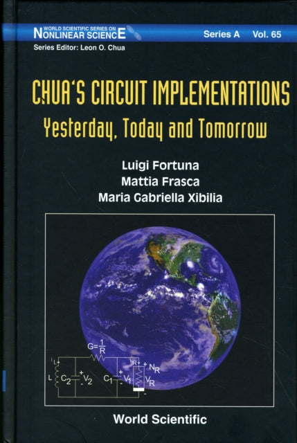 Book cover of: Chua's Circuit Implementations: Yesterday, Today And Tomorrow. By: L. Fortuna