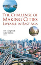 Book cover of: Challenge Of Making Cities Liveable In East Asia, The. By: John Wong