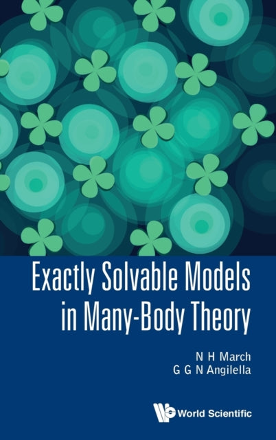 Book cover of: Exactly Solvable Models In Many-body Theory. By: Norman H. March