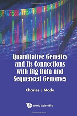 Quantitative Genetics And Its Connections With Big Data And Sequenced Genomes