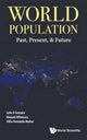 Book cover of: World Population: Past, Present, & Future. By: Julio A. Gonzalo
