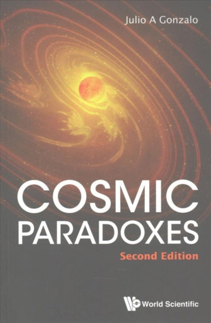 Book cover of: Cosmic Paradoxes. By: Julio A. Gonzalo