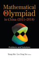 Book cover of: Mathematical Olympiad In China (2011-2014): Problems And Solutions. By: Bin Xiong