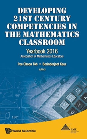 Developing 21st Century Competencies In The Mathematics Classroom