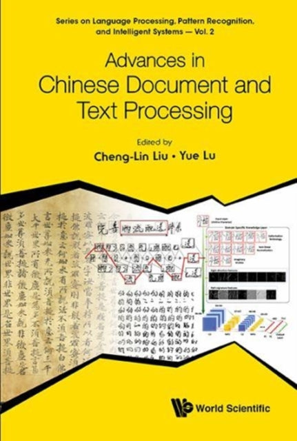 Book cover of: Advances In Chinese Document And Text Processing. By: Cheng-Lin Liu