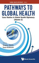 Book cover of: Pathways To Global Health: Case Studies In Global Health Diplomacy - Volume 2. By: Stephen Matlin