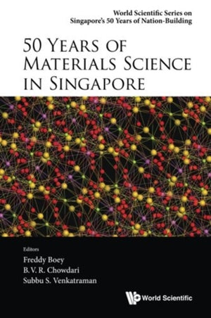50 Years Of Materials Science In Singapore