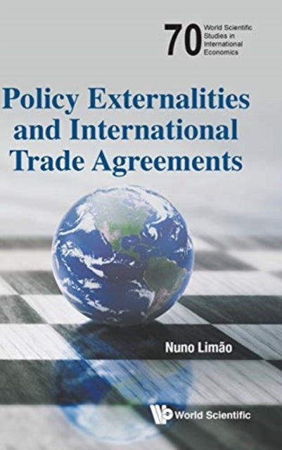 Book cover of: Policy Externalities And International Trade Agreements. By: Nuno Limao