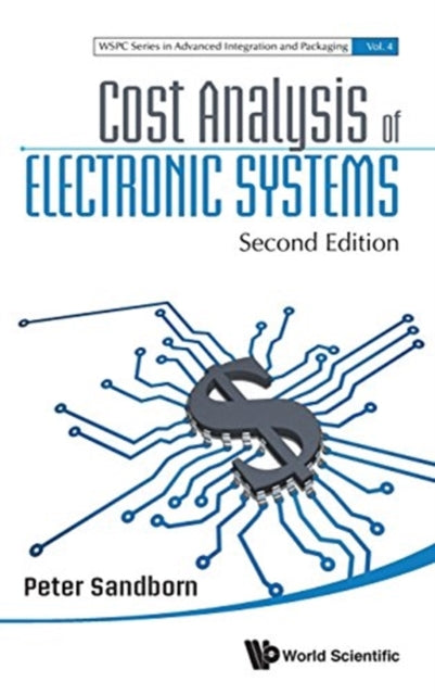Book cover of: Cost Analysis Of Electronic Systems. By: Peter Sandborn