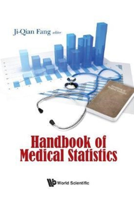 Book cover of: Handbook Of Medical Statistics. By: Ji-Qian Fang