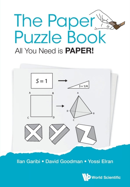 Book cover of: Paper Puzzle Book, The: All You Need Is Paper!. By: Ilan Garibi