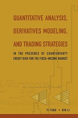 Quantitative Analysis, Derivatives Modeling, And Trading Strategies