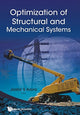Book cover of: Optimization Of Structural And Mechanical Systems. By: Jasbir S. Arora