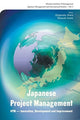 Book cover of: Japanese Project Management: Kpm - Innovation, Development And Improvement. By: Shigenobu Ohara