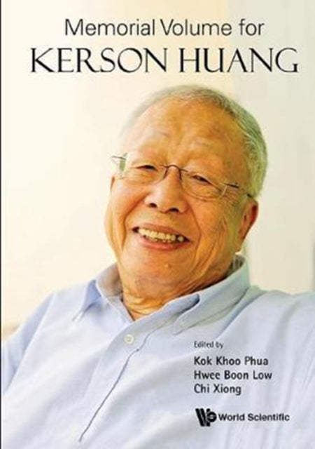 Book cover of: Memorial Volume For Kerson Huang. By: Samuel Chao Chung Ting