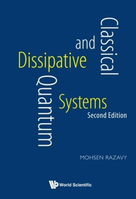 Classical And Quantum Dissipative Systems
