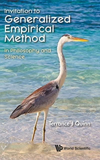 Book cover of: Invitation To Generalized Empirical Method: In Philosophy And Science. By: Terrance J. Quinn