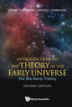 Book cover of: Introduction To The Theory Of The Early Universe: Hot Big Bang Theory. By: D. S. Gorbunov