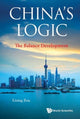 Book cover of: China's Logic: The Balance Development. By: Lixing Zou