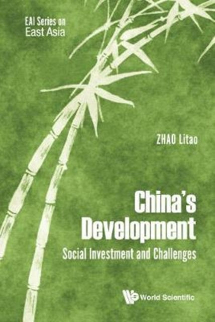 Book cover of: China's Development: Social Investment And Challenges. By: Litao Zhao