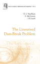 Book cover of: Linearised Dam-break Problem, The. By: David J. Needham