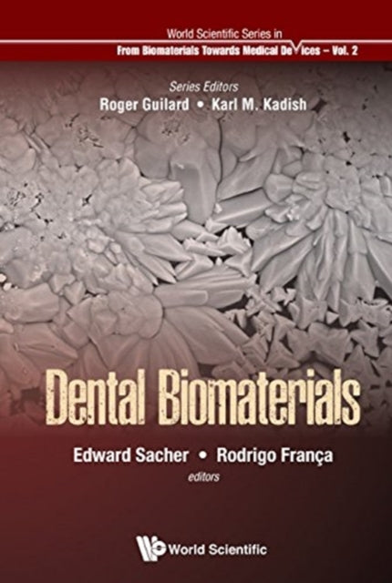 Book cover of: Dental Biomaterials. By: Edward Sacher