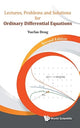 Book cover of: Lectures, Problems And Solutions For Ordinary Differential Equations. By: Yuefan Deng