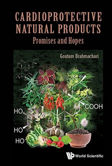 Book cover of: Cardioprotective Natural Products: Promises And Hopes. By: Goutam Brahmachari