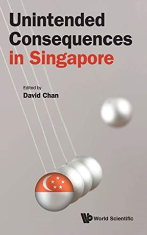 Unintended Consequences In Singapore