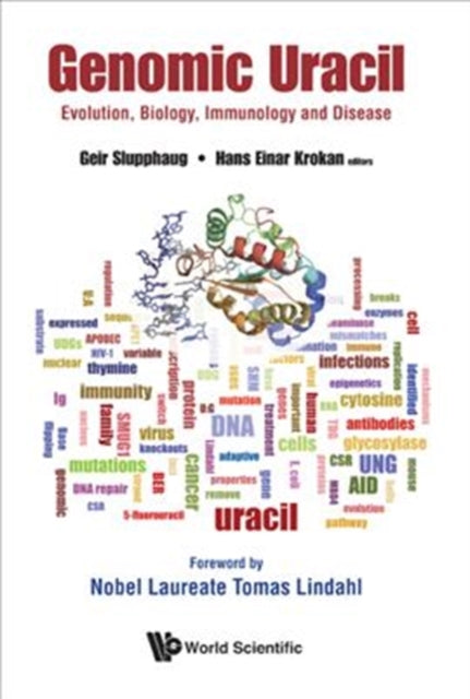 Book cover of: Genomic Uracil: Evolution, Biology, Immunology And Disease. By: Hans Einar Krokan