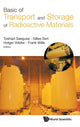 Book cover of: Basics Of Transport And Storage Of Radioactive Materials. By: Holger Volzke