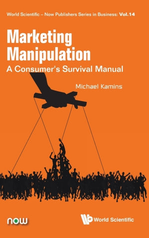 Marketing Manipulation: A Consumer's Survival Manual