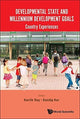 Book cover of: Developmental State And Millennium Development Goals: Country Experiences. By: K. C. Roy