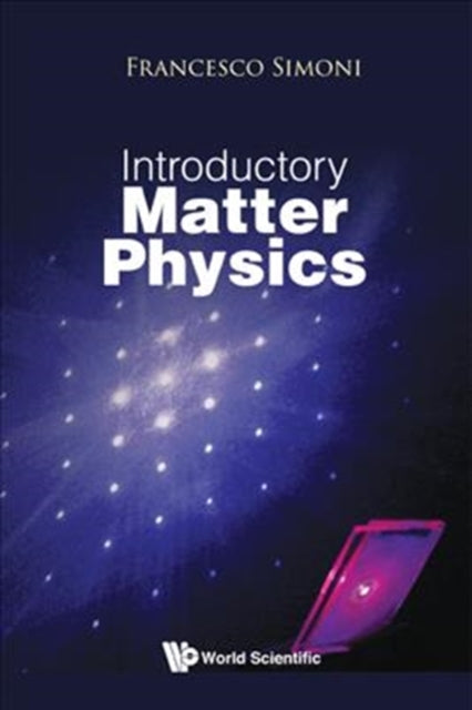 Book cover of: Introductory Matter Physics. By: Francesco Simoni
