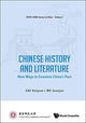 Book cover of: Chinese History And Literature: New Ways To Examine China's Past. By: Ruiquan Gao